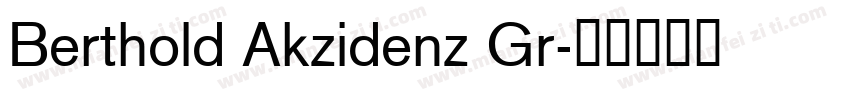 Berthold Akzidenz Gr字体转换